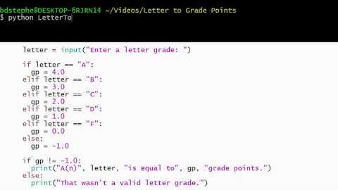 Python 3 Programming Tutorial: LetterToGradePoints.py