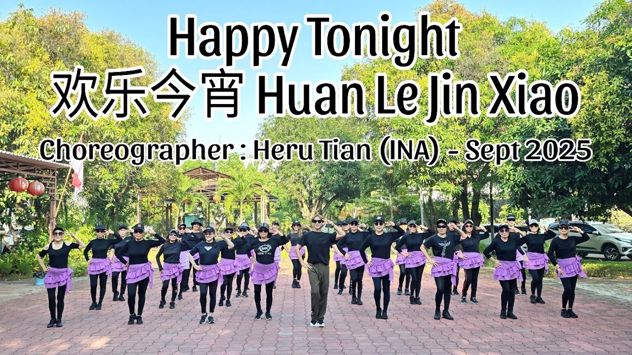 MTDANCE  | Happy Tonight (欢乐今宵 Huan Le Jin Xiao) | LINEDANCE | Improver | Heru Tian