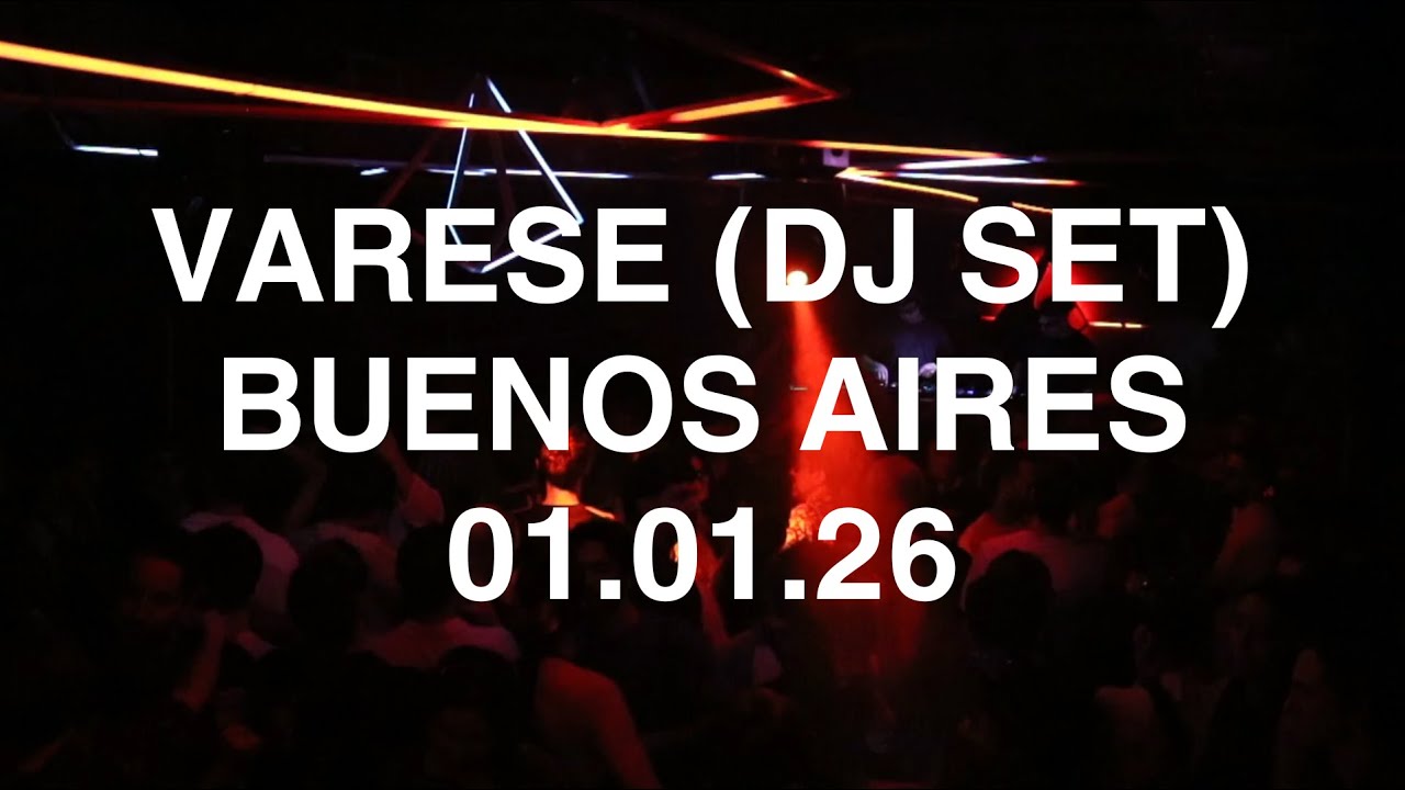 Varese | Buenos Aires (DJ Set)