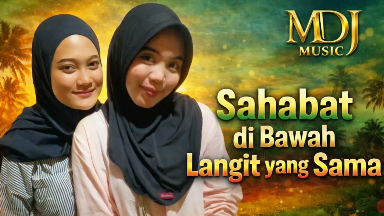 Sahabat di Bawah Langit yang Sama 🌍 | Reggae Persahabatan Paling Menyentuh | MDJ Music