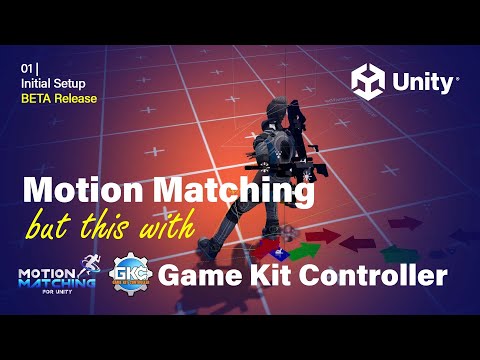 Initial Setup | Game Kit Controller (GKC) x MxM Motion Matching