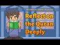 Reflect On The Quran Deeply 