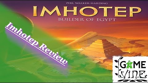 Imhotep Review: /w Game Vine