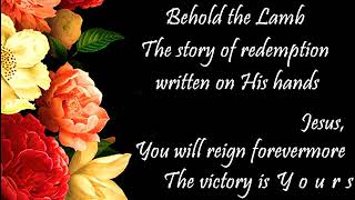 BEHOLD THE LAMB ~ Passion {Lyrics+Scripture}