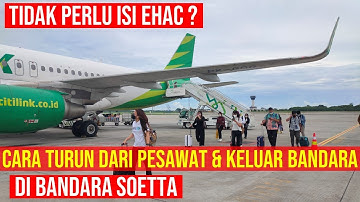 Cara Turun Dari Pesawat dan Keluar Bandara di Bandara Soekarno Hatta