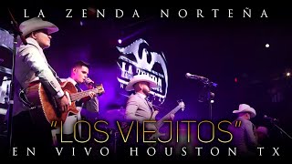 La Zenda Norteña - Los Viejitos (En Vivo) Houston chords