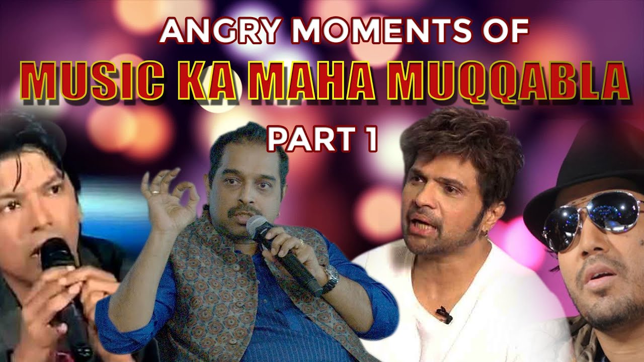 Angry Moments of Music Ka Maha Muqqabla