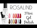 Rosalind Mini Gel Polish | Product Review