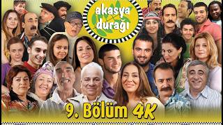AKASYA DURAĞI 9. BÖLÜM | 4K