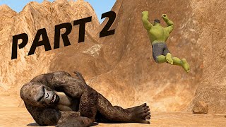 HULK Vs KING KONG - The Collision (part 2)