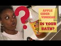 How To Take An Apple Cider Vinegar Bath | 19 Reasons You Should Take One