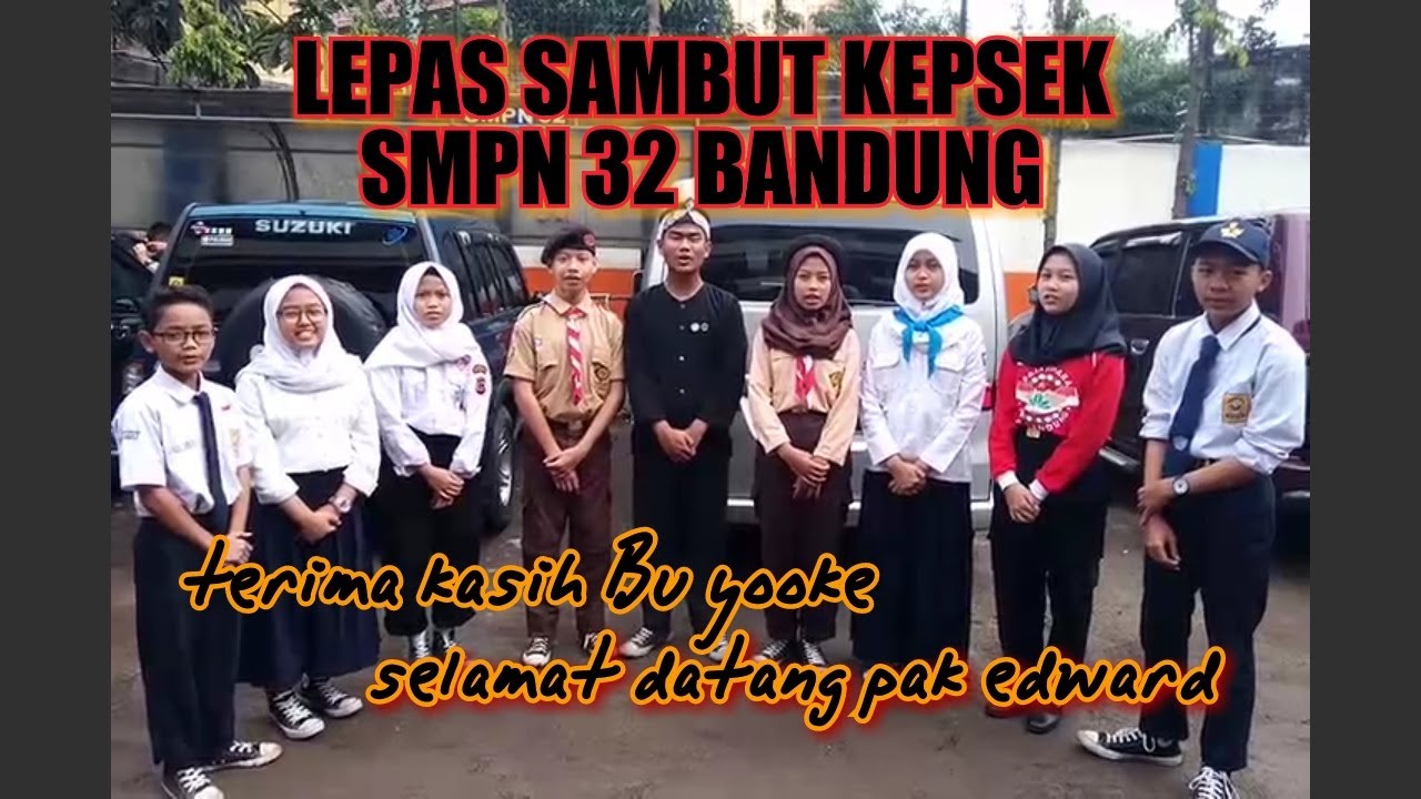 lepas sambut kepala sekolah smp negeri 32 bandung YouTube lepas sambut kepala sekolah smp negeri 32 bandung YouTube