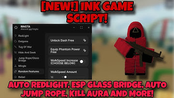 [NEW UPDATE] INK GAME - OP SCRIPT AUTO REDLIGHT, AUTO DALGONA, ESP GLASS BRIDGE, AUTO JUMP ROPE