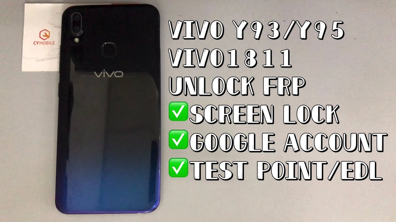 VIVO Y93/Y95/vivo1811 unlock frp|screen lock|pattern lock| google