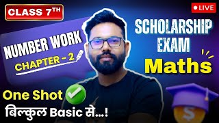 Details One Shot I Class 7 Scholarship Exam Unit - 1 - Number Work I Chapter - 2 #7thscholarship #numberwork Update