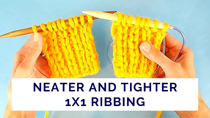 One Small Change That Makes 1x1 Ribbing Neater and Tighter