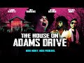 The House on Adams Drive | Official Trailer | More Money, More Problems | Now Streaming! [4K]