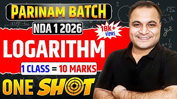 NDA 1 2026 😍 LOGARITHM in One Shot | इससे बहार ❌कुछ नहीं  | Parinam Batch 🔥Free YouTube Batch