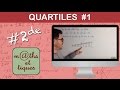 Calculer les quartiles 1  seconde