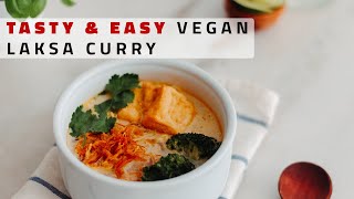 Vegan Laksa Curry Recipe [ASMR] | 15 MINS RECIPE