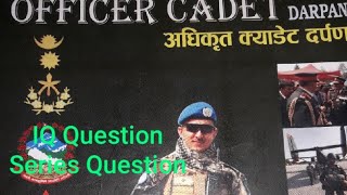 Second Lieutenant loksewa IQ Series Question for Nepal Army/Officer Cadet