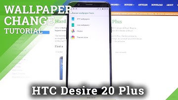 How to Update Desktop Look in HTC Desire 12 Plus - Change Wallpaper