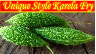 বাচ্চারা উচ্ছে খায় না?এভাবে রান্না করুন||unique style karela fry||नया स्वादिष्ट करेला फ्राई|unique