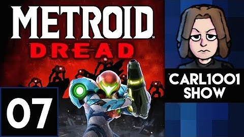 [Carl10O1] / Metroid Dread - Part 7 / [Stream Vod]