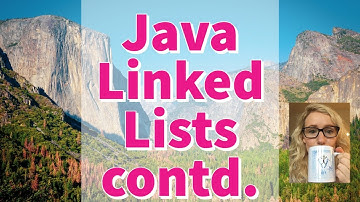 38) Linked lists continued | Java with Ali