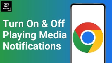 How To Turn On Off Playing Media Notifications On Google Chrome ?