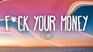 Elohim - F*ck Your Money (Lyrics) chords