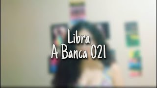 A Banca 021 - Libra (Cover Ana Pê)