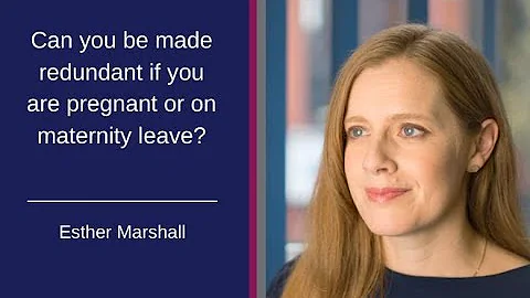 Can you be made redundant if you are pregnant or on maternity leave?