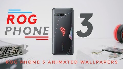 ROG PHONE 3 Animated Wallpapers
