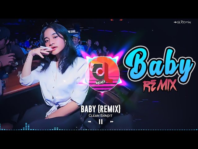 VIRAL TIKTOK TERBARU 2020 || Clean Bandit - Baby (feat. Marina & Luis Fonsi) Remix (FULL BASS) class=