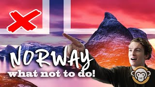 11 Things NOT to do in Norway  MUST SEE BEFORE YOU GO!