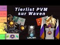 Tierlist pvm waven  analyse de toutes les classes patch 016  point meta