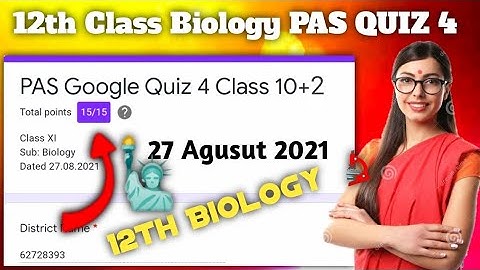 Class 12th Biology PAS Google Quiz 4 #PSEB |27 August 2021 | Test solution| Kachura Teach+2 PAS TEST