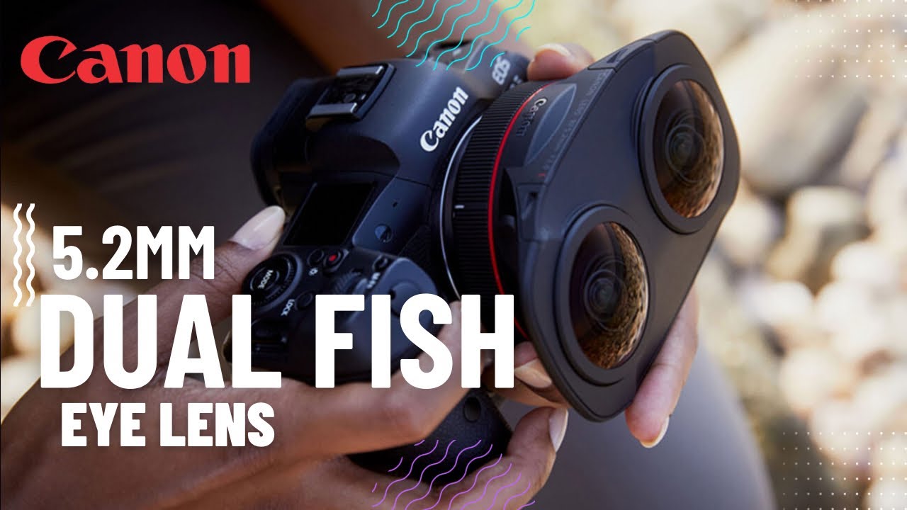 Canon RF 5.2mm F/2.8L Dual Fisheye 3D VR Lens Announced