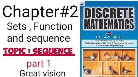 Discrete mathematics by zr bhatti chapter 2. Topic : Sequence.