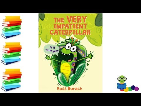 The Very Impatient Caterpillar - Kids Books Read Aloud
