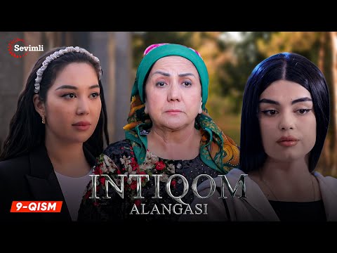 Intiqom alangasi 9-qism (milliy serial) | Интиқом алангаси 9-қисм (миллий сериал)