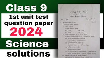 class 9 1st unit test Science question paper 2024 with solutions SEBA