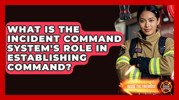 What Is The Incident Command System