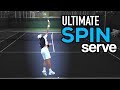 ULTIMATE Serve Lesson: Technique for MAXIMUM SPIN