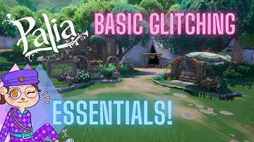Basic Palia Glitching Essentials  - Beginner Friendly! | Palia Glitch Tutorial #1