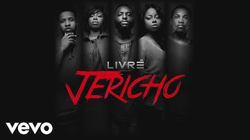 Livrè - Jericho (Audio)