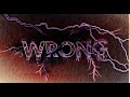 Chris Grey Wrong Slowed Reverb 320kbps 
