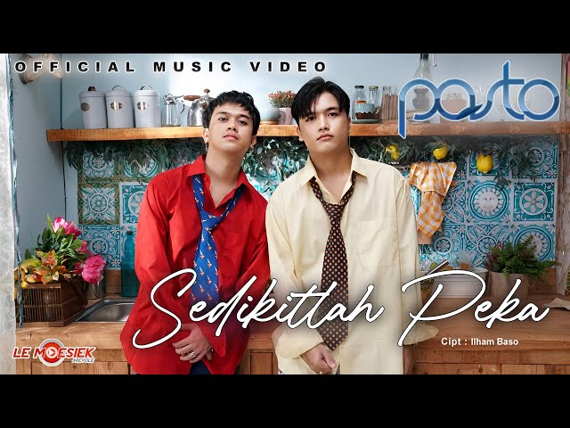 Pasto - Sedikitlah Peka (Official Music Video) class=