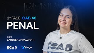 2ª Fase OAB 40 - Penal